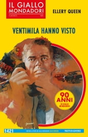 Ventimila hanno visto (Il Giallo Mondadori)