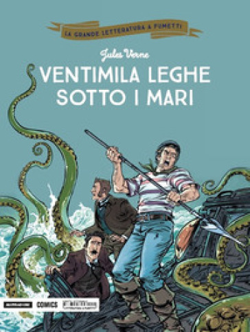 Ventimila leghe sotto i mari - Jules Verne - Fabrizio Lo Bianco - Francesco Lo Storto