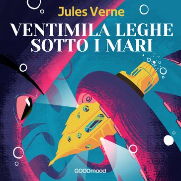 Ventimila leghe sotto i mari - Verne Jules