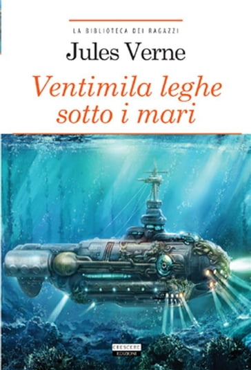 Ventimila leghe sotto i mari - Verne Jules