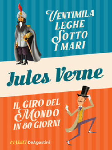 Ventimila leghe sotto i mari-Il giro del mondo in 80 giorni - Jules Verne