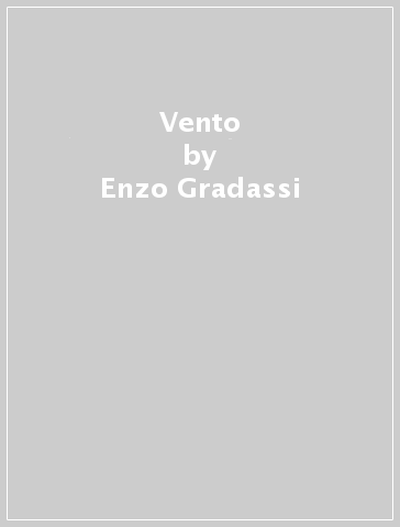 Vento - Enzo Gradassi