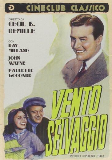 Vento Selvaggio (Dvd) - Cecil B. De Mille