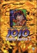 Vento aureo. Le bizzarre avventure di Jojo. 3.