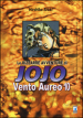 Vento aureo. Le bizzarre avventure di Jojo. 10.