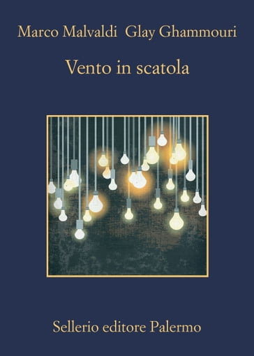 Vento in scatola - Glay Ghammouri - Marco Malvaldi