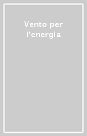 Vento per l energia