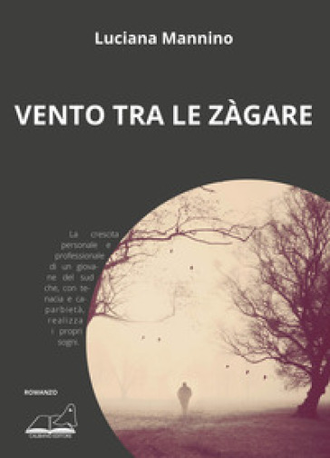 Vento tra le zàgare - Luciana Mannino