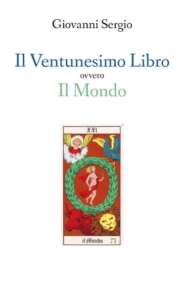 Il Ventunesimo Libro ovvero Il Mondo - Sergio Giovanni