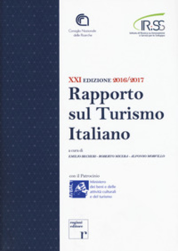 Ventunesimo rapporto sul turismo italiano 2016-2017