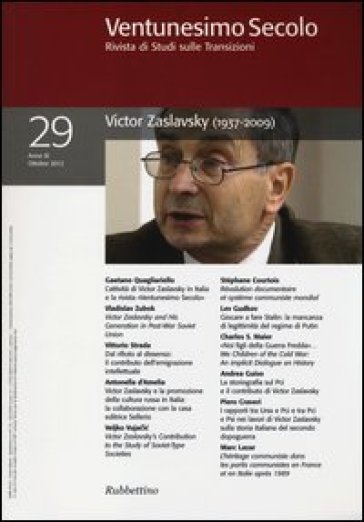 Ventunesimo secolo. Rivista di studi sulle transizioni. Ediz. multilingue. 29: Victor Zaslavsky (1937-2009)