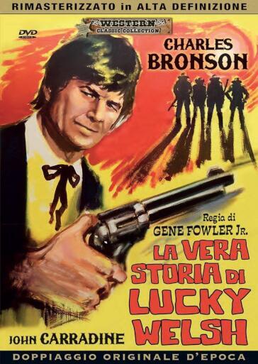 Vera Storia Di Lucky Welsh (La) - Gene Fowler Jr