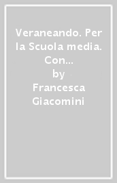 Veraneando. Per la Scuola media. Con CD-Audio. Vol. 1