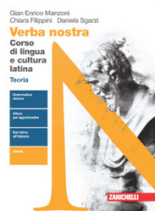 Verba nostra. Corso di lingua e cultura latina. Teoria. Per le Scuole superiori. Con e-book. Con espansione online