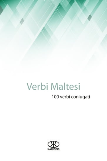 Verbi maltesi (100 verbi coniugati) - Karibdis
