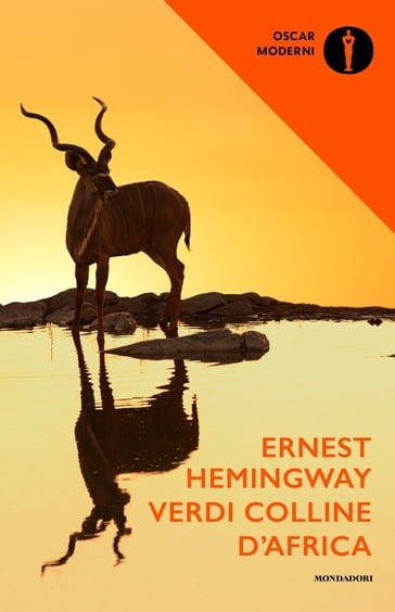 Verdi colline d'Africa (nuova edizione) - Ernest Hemingway