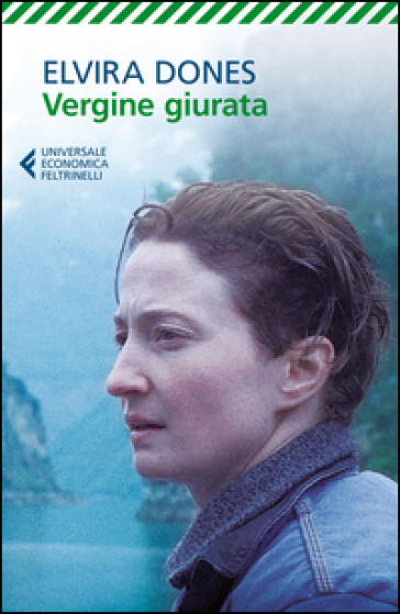 Vergine giurata - Elvira Dones