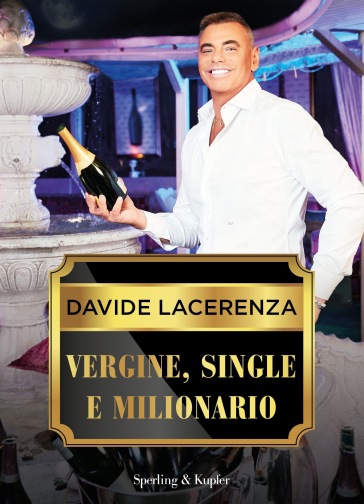 Vergine, single e milionario - Davide Lacerenza