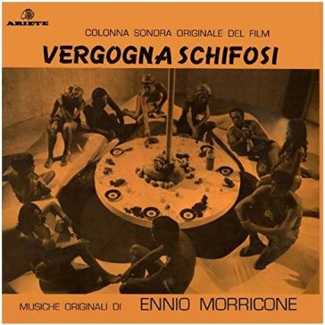 Vergogna schifosi  (ltd.ed.colored vinyl - Ennio Morricone