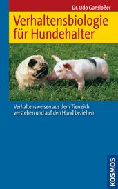 Verhaltensbiologie für Hundehalter