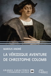 La Veridique Aventure de Christophe Colomb