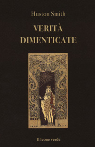 Verità dimenticate - Huston Smith