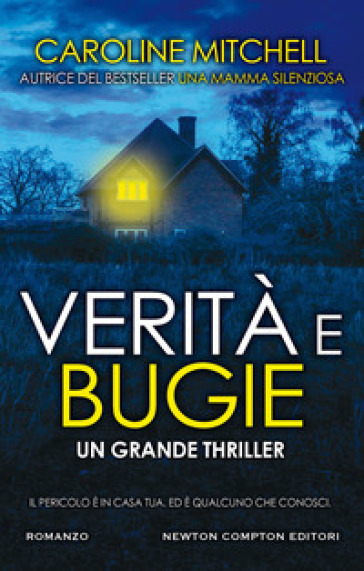 Verità e bugie - Caroline Mitchell