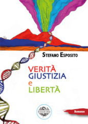 Verità, giustizia e libertà