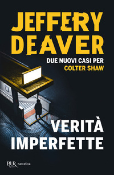 Verità imperfette - Jeffery Deaver