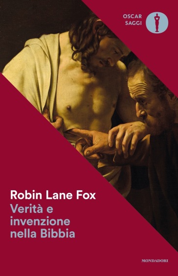 Verità e invenzione nella Bibbia - Robin Lane Fox