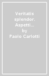 Veritatis splendor. Aspetti della recezione teologica