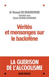 Vérités et mensonges sur le baclofène