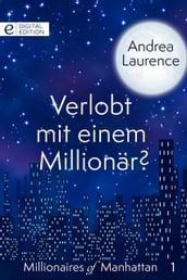 Verlobt mit einem Millionär?