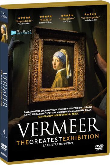 Vermeer: The Greatest Exhibition - David Bickerstaff