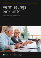 Vermietungseinkünfte ermitteln und versteuern