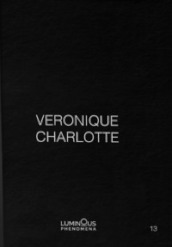 Veronique Charlotte. Vol. 13