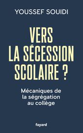 Vers la sécession scolaire ?