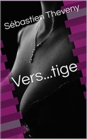 Vers... tige