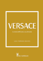 Versace. La storia dell