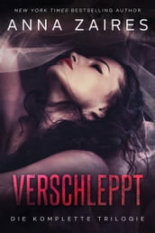 Verschleppt: Die komplette Trilogie