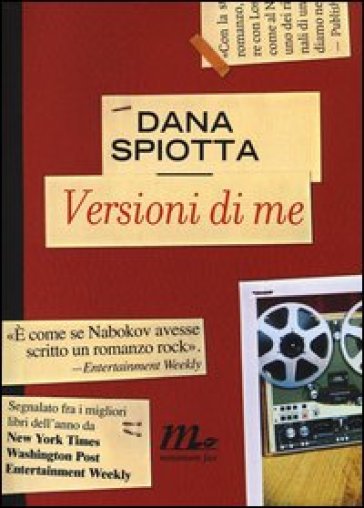 Versioni di me - Dana Spiotta