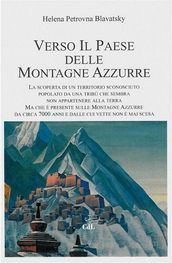 Verso il Paese delle Montagne azzurre