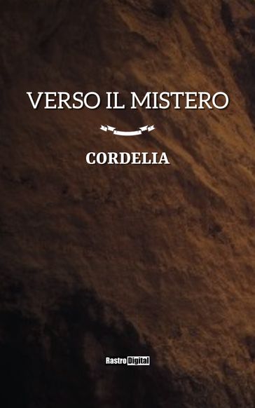 Verso il mistero - Cordelia