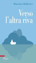 Verso l altra riva