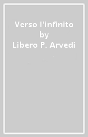 Verso l infinito