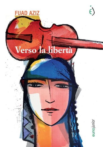 Verso la libertà - Fuad Aziz