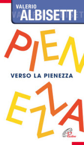 Verso la pienezza