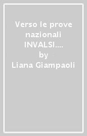 Verso le prove nazionali INVALSI. Matematica. Per gli Ist. tecnici. Con e-book. Con espansione online