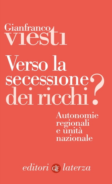 Verso la secessione dei ricchi? - Viesti Gianfranco