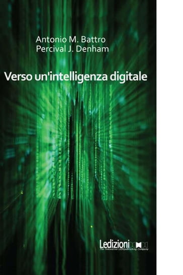 Verso un'intelligenza digitale - Antonio Battro - Percival J. Denham